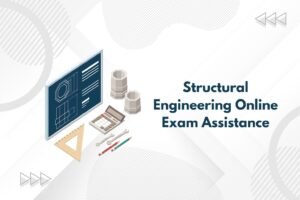 Structural Engineering Online Exam Help: Your Guide to Exam Success